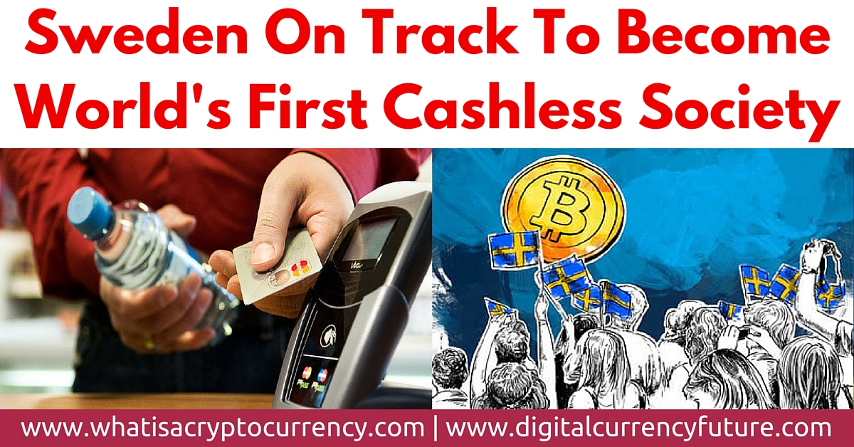 Sweden Cashless Society | World’s First Cashless Country