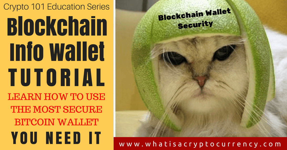 Blockchain Info Wallet How-To Use Guide [Crypto 101 Series]
