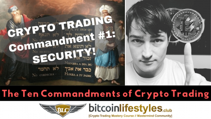 1st Crypto Trading Commandment: Thou Shalt Exercise Best Security Practices