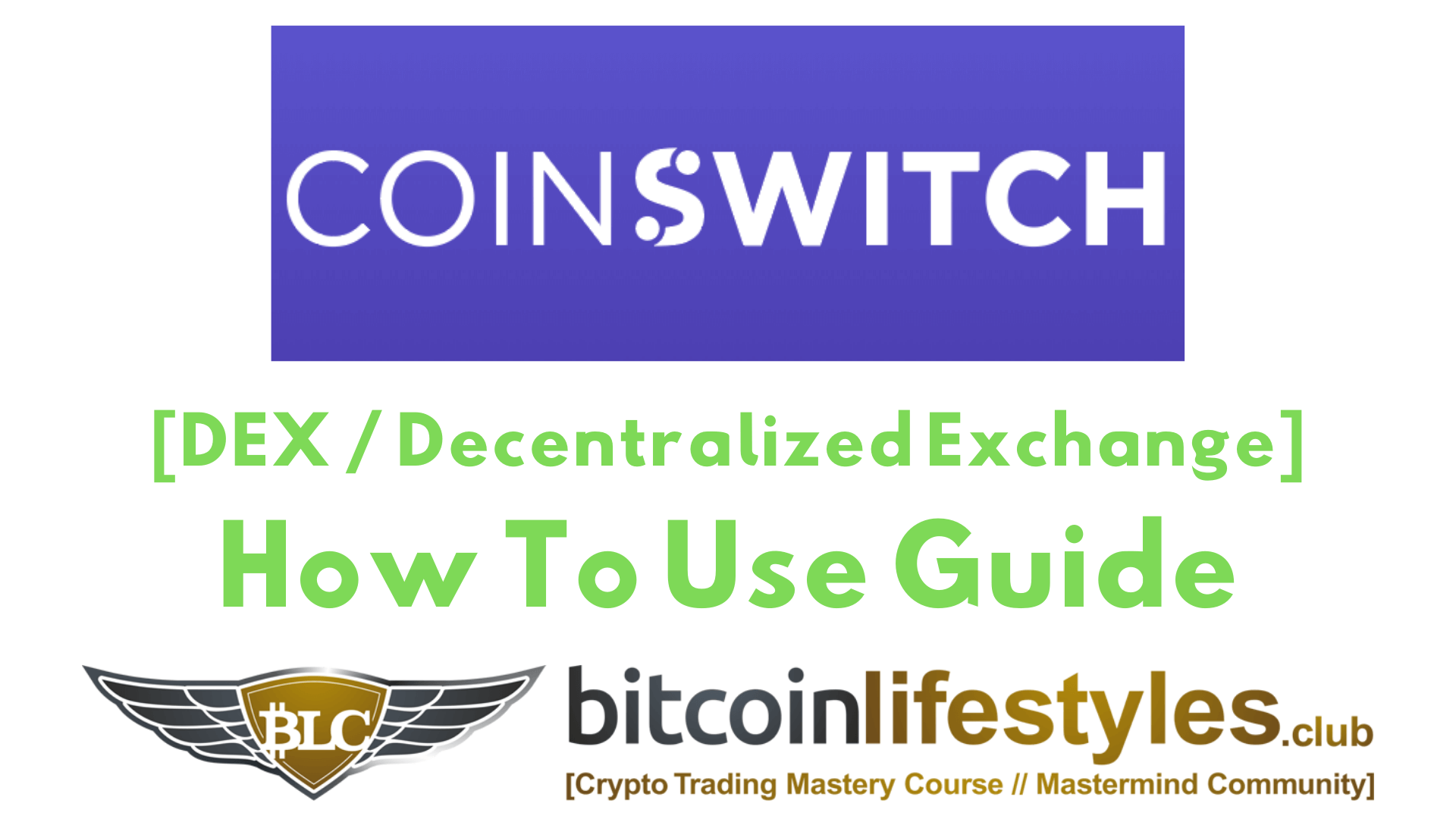 CoinSwitch DEX / Decentralized Cryptocurrency Exchange [HOW TO USE GUIDE]